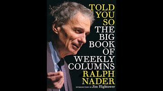 Are Nader Like Reforms Still Possible  -  Ralph Nader on Reality Asserts Itself (pt 2/3)