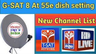 G-Sat 8 at 55e Full Dish Setting And New Channel List Update All India Full Coverage On 2Fit Dish 🔥🔥