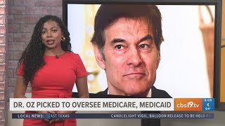 Dr. Oz is Trump's choice to oversee Medicaid, Medicare