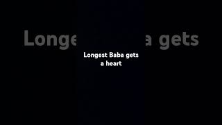 Longest baba gets a heart