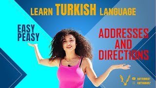 Learning Addresses and directions in Turkish | easy peasy with kimi