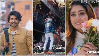 Kuchh Baatein Song | Full Screen WhatsApp Status | Jubin Nautiyal | Payal Dev | Gurmeet | new song,