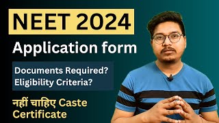 Documents Required for Neet 2024 application form, eligibility criteria?🔥🔥|| Dr Counsellor Neet