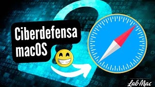 "Guía completa para la ciberdefensa en MacOS: Configuración segura de CIS y Safari"