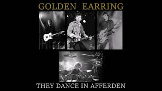 Golden Earring 6. When the Lady Smiles (Live 8/8/1986)