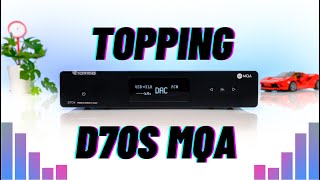 Topping D70S MQA DAC Review - Raising the Bar