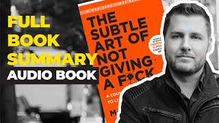 How To Stop Overthinking | The Subtle Art of Not Giving A F*ck | Audiobook in English | Book Summary