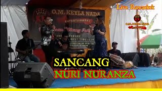 SANCANG - COVER BY NURI NURANZA - OM KEYLA NADA