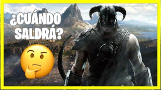 ¿Cuándo Saldrá THE ELDER SCROLLS 6?🤔