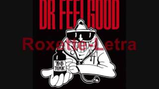 Dr. Feelgood - Roxette-Letra