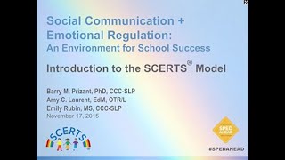 Social Communication + Emotional Regulation An Environment for School Success