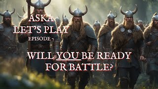 Aska Let' Play EP 7 Will You Be Ready?