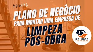 Plano de negócio para uma empresa de limpeza Pós-obra