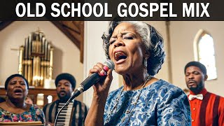 100 GREATEST OLD SCHOOL GOSPEL SONG OF ALL TIME - Best Old Fashioned Black Gospel Music