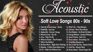 Acoustic Soft Songs 2020 - Best Soft Love Songs Of 80s 90s Playlist