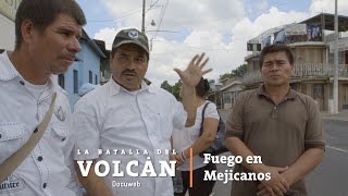 22. Fuego en Mejicanos / La batalla del volcán / Docuweb