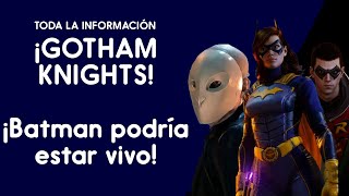 ¡Gotham Knights!: Toda la información al momento. **BATMAN PODRÍA ESTAR VIVO**