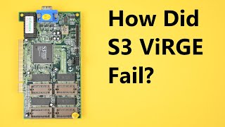 S3 ViRGE: When Hype Meets Disappointment