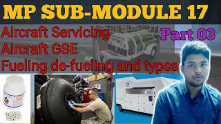 Aircraft Servicing | GSE | GPU,ACU ,HPCU | Fueling & de-fueling |  Fuel and Fueling types