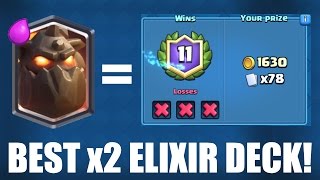 CLASH ROYALE | x2 ELIXIR CHALLENGE! | Best Deck Ever & Easy Wins!