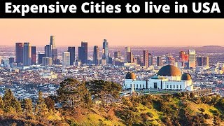 10 Most Expensive Cities to Live in USA | Cost of Living