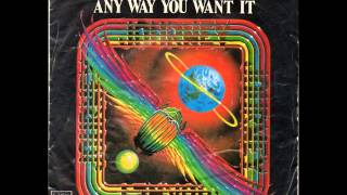 Any Way You Want It by Journey