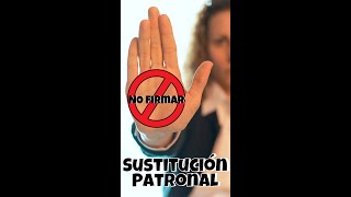 Sustitución patronal | Que no y que si puedes firmar? | Subcontratación laboral #Shorts