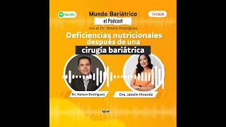 "Deficiencias nutricionales después de una cirugía bariátrica"