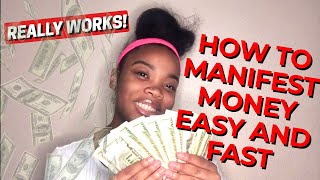 How To Manifest Money Easy And Fast !