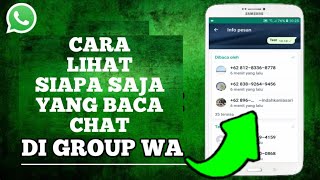 Cara Melihat Siapa Saja Yang Sudah Baca Pesan Digrup Whatsapp