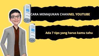 Channel YouTube | cara memajukan saluran youtube channel