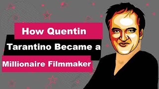 Quentin Tarantino Biography | Animated Video | Millionaire Filmmaker