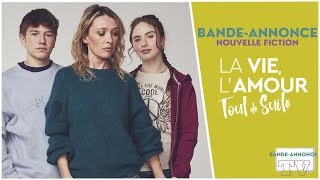 La Vie, l'amour, tout de suite - Bande-annonce M6