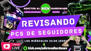 ✅KICK. ✅Revisando PC de seguidores en directo [1]🔥 Consejos y ayuda🔥 #gaming #kick #setup #pcgaming