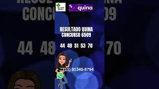 Resultado Quina concurso 6509 #quina