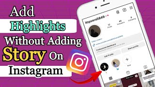 How to add highlights on Instagram without adding story || 2023 updates