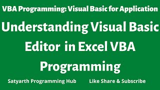 Understanding Visual Basic Editor | Excel VBA Programming