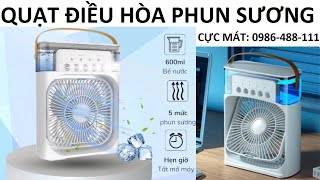 Quạt điều hòa mini phun sương: Giải pháp tạo ẩm và làm mát hiệu quả chống nóng mùa hè