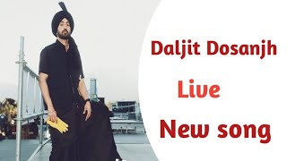 Daljit Dosanjh | Live | New Punjabi Song | Letest Punjabi Song 2024