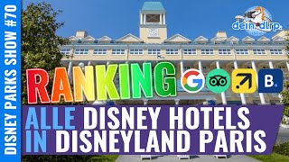 Disneyland Paris: alle Disney Hotels im Ranking | Disney Parks Show #70