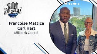 Francoise Mattice and Carl Hart, Millbank Capital | The Jeff Crilley Show