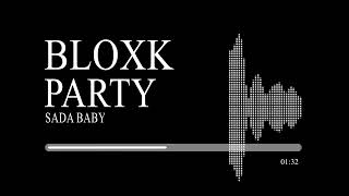 Sada Baby & Drego - Bloxk Party