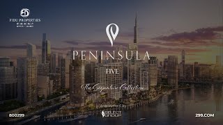 Peninsula Five by Select Group | FIDU Properties 2022