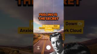 Decipher FEELING IS THE SECRET Neville Goddard's Mind Blowing Code