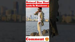 South Dynamic Star Nani Stylish Look #nani #shorts