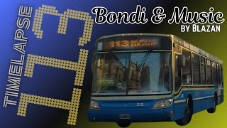 Bondi & Music - L113 Timelapse - BARRANCAS DE BELGRANO - SAN JUSTO