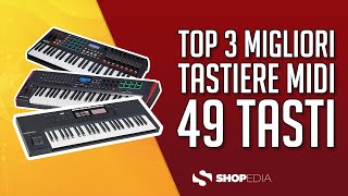 🏆 TOP 3 MIGLIORI TASTIERE MIDI 49 TASTI 2021 ( CONFRONTO & OPINIONI )