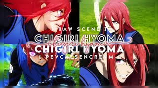 Chigiri Hyoma Raw Scene | 1080 HD