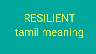 RESILIENT tamil meaning/sasikumar