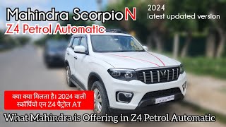 Mahindra Scorpio n z4 petrol automatic overview what Mahindra is offering in this varient let's see